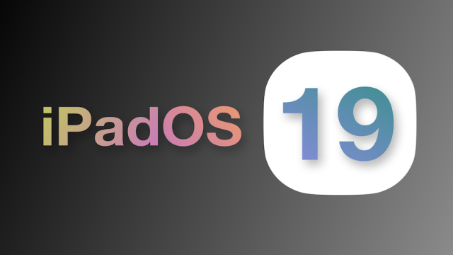 Что ждать от iPadOS 19: все слухи и утечки